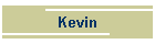 Kevin