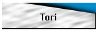 Tori